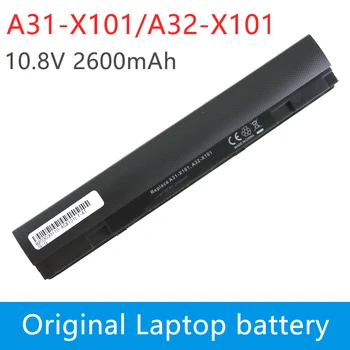 10,8 V 2600mAh Baterie Notebooku A31-X101 A32-X101 Pro Asus EEE PC X101 Series EEE PC X101H EEE PC X101CH EEE PC X101C