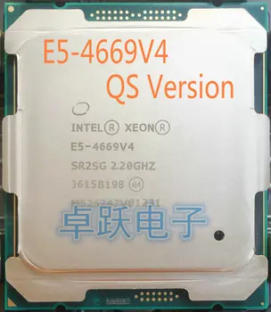 E5-4669V4 Původní Intel Xeon QS Verze E5 4669V4 2.20 GHz 55M 22CORES 14NM LGA2011-3 135W Procesor E5 4669 V4 doprava zdarma