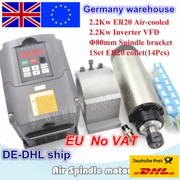 EU zdarma DPH 2,2 KW Vzduchem chlazený motor vřetena ER20 a 2.2 kw SDH Měnič 220V & 80mm Upínací & 1set ER20 kleštiny 14pcs pro CNC Router