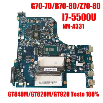 G70-80 Pro Lenovo G70-70 b70 strana-80 Z70-80 I7-5500U základní deska AILG NM-A331 DDR3L com GT840M/GT820M/GT920 Teste originální